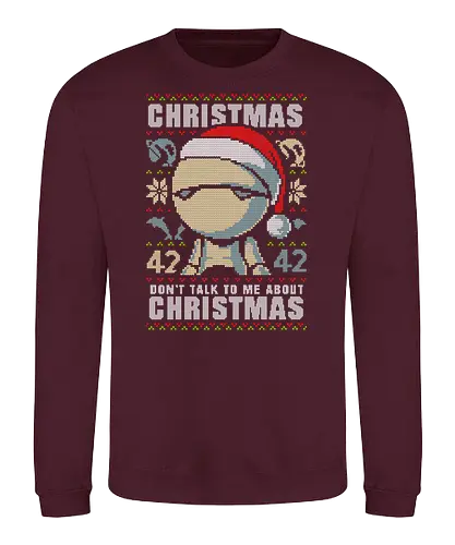 Don't talk to me about Christmas - christmas, weihnachten, 42, Ugly swter - Sweatshirt