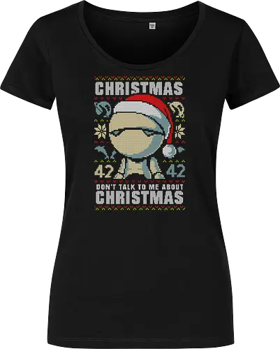 Don't talk to me about Christmas