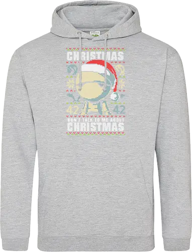 Don't talk to me about Christmas