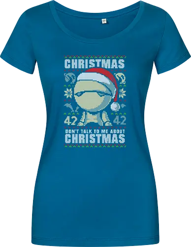 Don't talk to me about Christmas