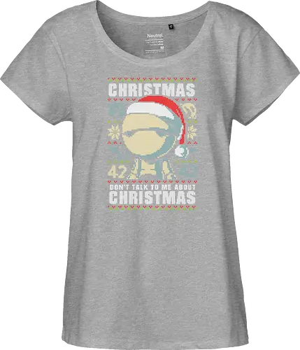 Don't talk to me about Christmas