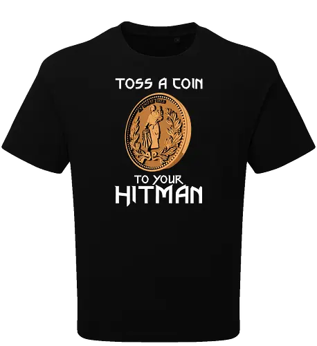 Toss a Coin to your Hitman