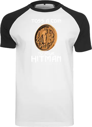 Toss a Coin to your Hitman