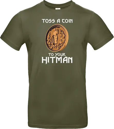 Toss a Coin to your Hitman
