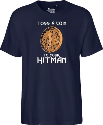 Toss a Coin to your Hitman