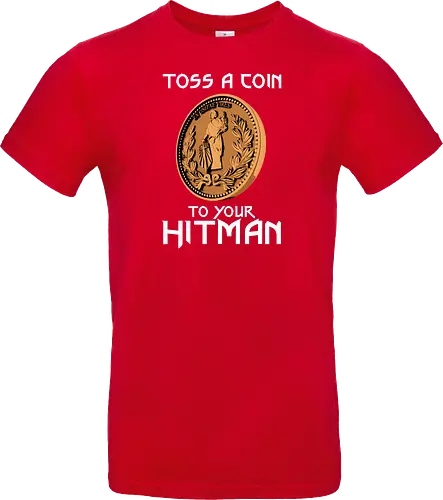 Toss a Coin to your Hitman