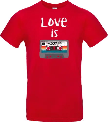 Love is a Mixtape