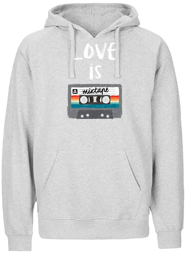 Love is a Mixtape - film, mashup, mixtape, tape, kassette, mc - Fairtrade Hoodie