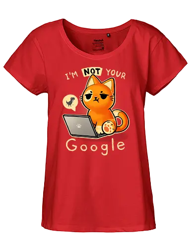 Not your Google - suche, katze, cat, srch - Fairtrade Girl Shirt