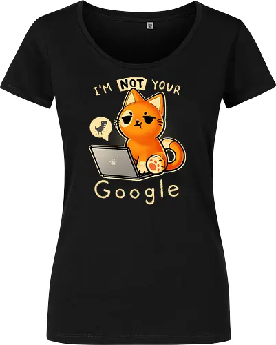 Not your Google - suche, katze, cat, srch - Women T-Shirt