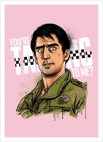 You talking to me?