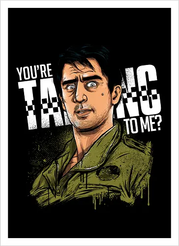 You talking to me?