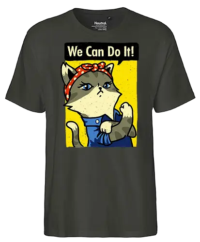 We Cat do it - we can do it, cat, katze, work, poster - Fairtrade T-Shirt