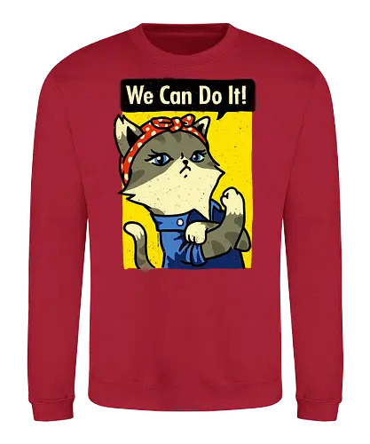 We Cat do it - we can do it, cat, katze, work, poster - Sweatshirt