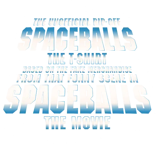 The Unofficial Rip-off - space, balls, space opera, t-shirt