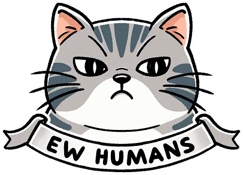 Ew Humans Banner - cat, katze, ew, menschen, statement