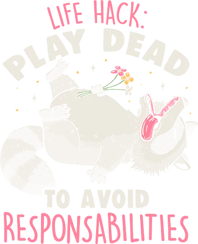 Play Dead - Dark - Acting, Raccoon, Responsibility