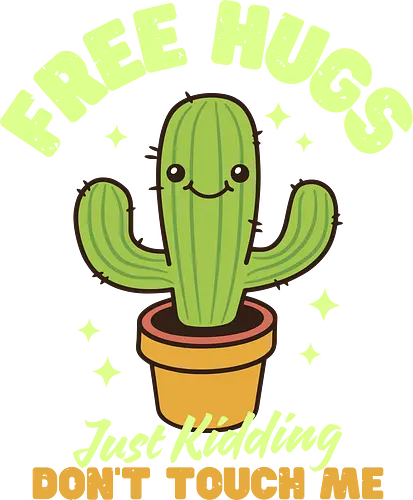 Free Hugs - just kidding, cactus, spikey, touch, kaktus