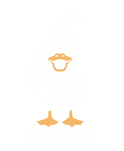 Duck you - Duck you, puns, fun, humor, duck