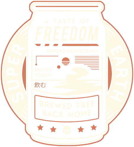 Super Earth Energy Drink - hell, terminids, bile titan, spill oil, libertea, enlist today, super earth, spread democracy, spreading democracy, gamer, video game, gaming, freedom, 