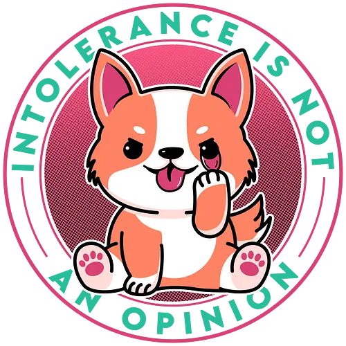 Intolerance is not an Option - toleranz, tolerance, dog, hund, cute, statement