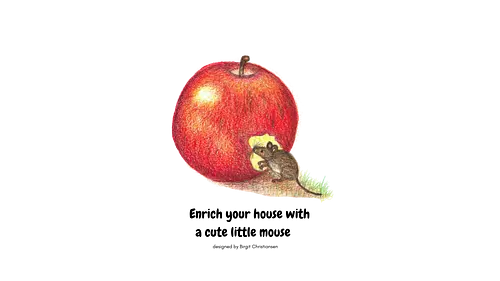 Maus knabbert an einem Apfel. Mit Text: "Enrich your house with a cute little mouse" - Maus, Apfel, Snack, niedlich, süß, essen, fressen, kindlich, Zeichnung, Illustration, Illustrationskunst