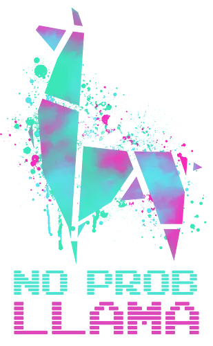 No Probllama - no probllama, no problem, llama, battle royale, gamer, colorful gaming No Probllama - no probllama, no problem, llama, battle royale, gamer, colorful gaming