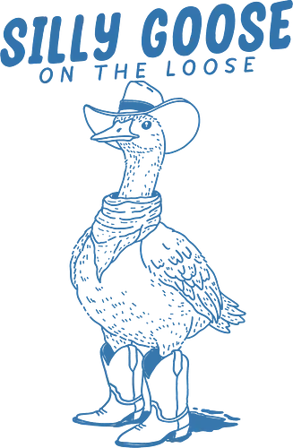 Silly Goose - cowboy, western, silly goose, on the loose, goose, duck, bird, minimalist, humor, funny, meme