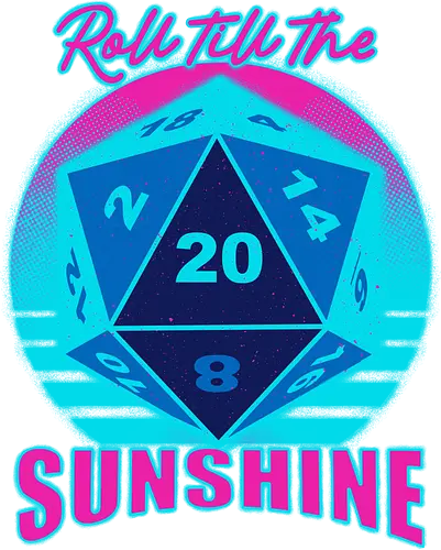 RPG - Roll till the sunshine - vaporwave, rpg, role-playing game, dungeon master, dice, d20, retro vintage, game