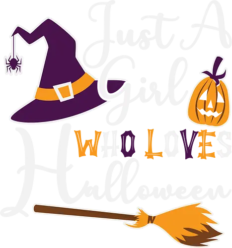 Just a Girl Who Loves Halloween - halloween, witch hat, broomstick, pumpkin, typography, festive, playful, holiday, design