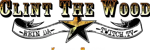 Das Original! - ClintTheWood, Twitch Das Original! - ClintTheWood, Twitch