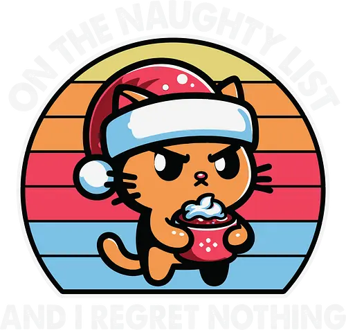 on the naughty list and i regret nothing - cartoon, cat, santa hat, cupcake, naughty list, humor, festive, colorful, stripes, cute