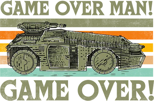 Game Over Man Game Over - game over man, Aliens, aliens movie, hicks, Ellen Ripley, 1986, 86, 80s, apc, army, marines