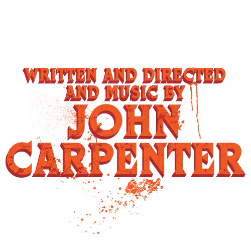 Written and directed and music by John Carpenter - John Carpenter, Written and Directed By, Music, Retro, Vintage, Horror Halloween, 70s, 80s