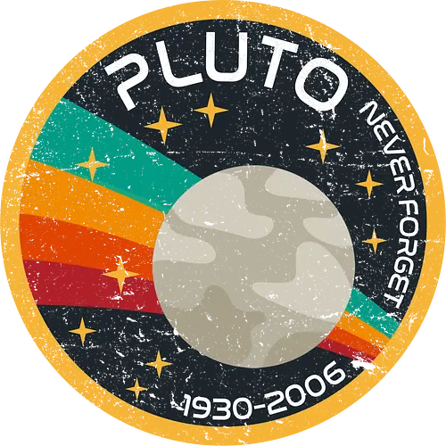 Pluto never forget - pluto, planets, solar system, galaxy, retro, vintage