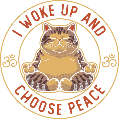 I Woke Up and Choose Peace - Yoga Cat - yoga cat, I choose violence, meditate, just breath, relax, cute cat, morning people, mandala, inner peace, stay positive, chubby cat, spiritual, pop art, vintage, chakra, fitness, catrovert, introvert, funny cat, stay pawsitive, yoga, lotus, kitty, kitten, meow, pussy