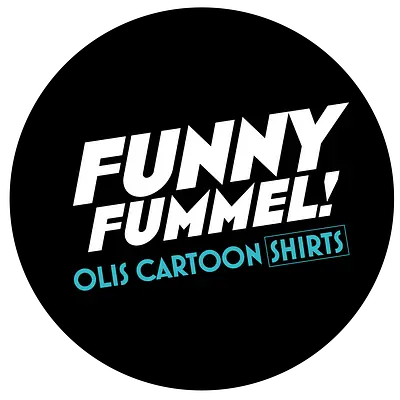 FunnyFummel! Olis Cartoon Shirts