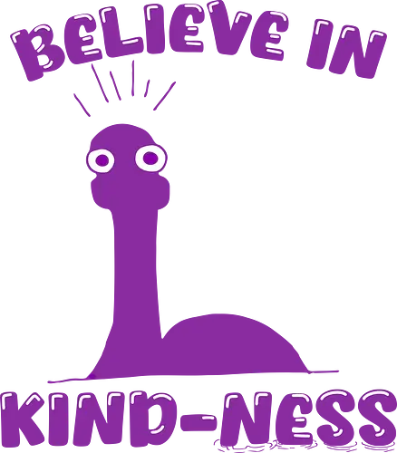 Believe in Kind-Ness (Glaube an Freundlichkeit) - Freundlichkeit, Nessie, Loch Ness, Cartoon, Design, Positivität, skurril, Humor, süß, einzigartig, lustig, Monster, Seeungeheuer, mystisch, mysteriös, guter Vibe, Spaß, Botschaft, Comic, niedlich, fantasievoll, Schottland, Legende, Kreatur, fröhlich, cryptid, kawaii, cute