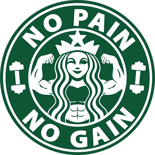 No Pain No Gain - coffee, bodybuilder, exercise, fitness, lifting, muscles, weightlifting, word hard, Coffee, power lifting, gym rat, tea, mermaid, gym, workout, caffeine, i love coffee, espresso, latte, drink, cup of coffee, parody, funny, no pain no gain