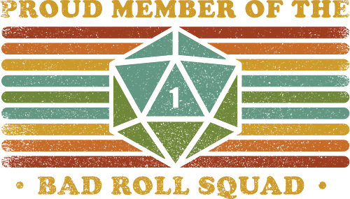 RPG Vintage - Proud Member Bad Roll - retro, vintage, fantasy, quest, adventure, rpg, Pen and Paper, d20, Pen and paper, dungeon master, role playing game, tabletop, game master, critical role, critical, critical hit, game