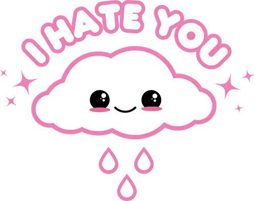 Hate Cloud  - hate cloud, i hate you, pastel goth, kawaii goth, cute cloud, cloud, cute, kawaii, pink cloud, funny cloud, quote, saying, funny