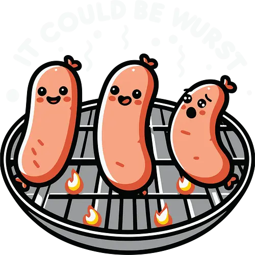 It could be wurst - sausages, grill, humor, flames, cartoon, smiling, phrase, culinary, playful