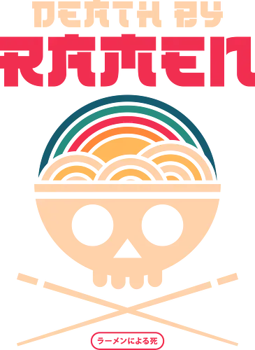 Death By Ramen  - ramen, death, food, food lover, foodie, geometric, japan, japanese, minimalist, noodles, ramen bowl, ramen life, ramen lovers, ramen noodles, skull