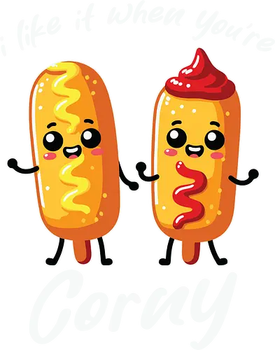 I like it when you're corny - corndogs, cartoon, cute, food, humor, ketchup, mustard, funny, playful, characters