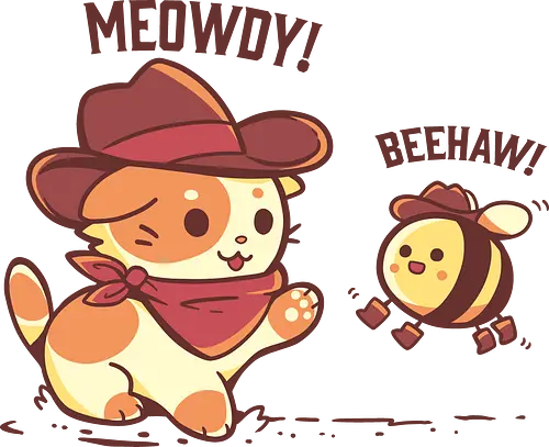 Meowdy and Beehaw - meowdy partner, funny cowboy, cowboy cat, yeehaw, cat, meme, bee, beehaw, meowdy, howdy, funny, pawtner, partner, rootin tootin, friend, Miau-Partner, lustiger Cowboy, Cowboy-Katze, Katze, Meme, Biene, Miau, lustig, Freund