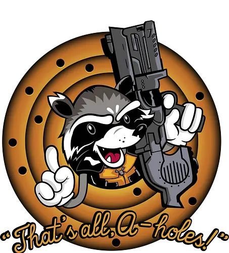 That's all A-holes - rocket, raccoon, comic, superhero, cartoon, parody