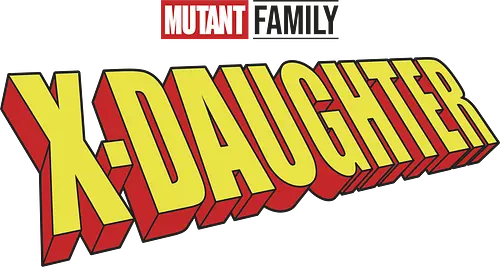 Mutant X-Daughter - mom, mommy, family, mothers day, dad, daddy, fathers day gift ideas, gift for daughter, comic, matching family, mutant pride, x men, x men mutant, cartoons, family squad, animation