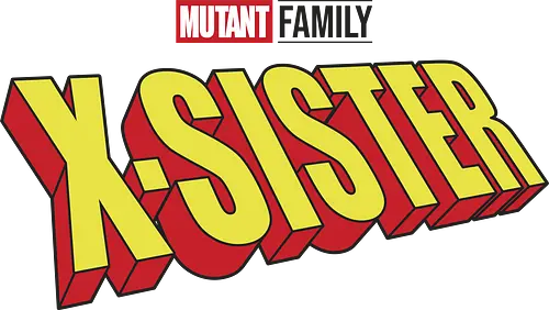 Mutant X-Sister - mom, mommy, family, mothers day, dad, daddy, fathers day gift ideas, gift for sister, comic, matching family, mutant pride, x men, x men mutant, cartoons, family squad, animation