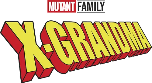 Mutant X-Grandma - mom, mommy, family, mother, mothers day, mothers day gift ideas, gift for grandmother, comic, matching family, mutant pride, x men, x men mutant, cartoons, family squad, animation