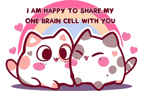 Happy to share my brain cell - couples, matching couple, kawaii, niedliche Calico, Calico-Katze, eine Gehirnzelle, Gehirnzelle, romantische Katze, Katzenpaar, passend, Paare, passendes Paar, kawaii, pastell, cute calico, calico cat, one brain cell, brain cell, romantic cat, cat couple, matching, pastel, singular brain cell, head empty cat, friendship, rainbow cats